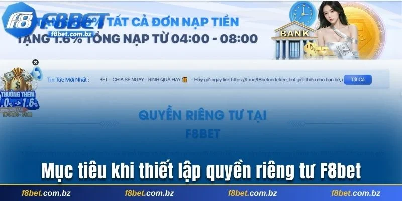 Mục tiêu thiết lập quyền riêng tư F8bet