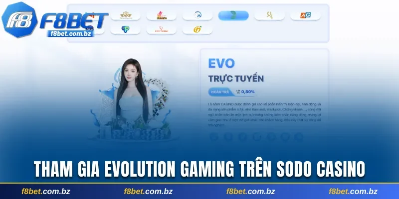 Tham gia Evolution Gaming trên Sodo Casino